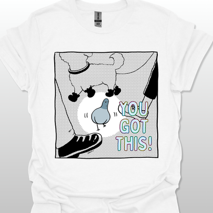 White t-shirt with a graphic design of a pigeon and text 'YOU GOT THIS!' on a white background