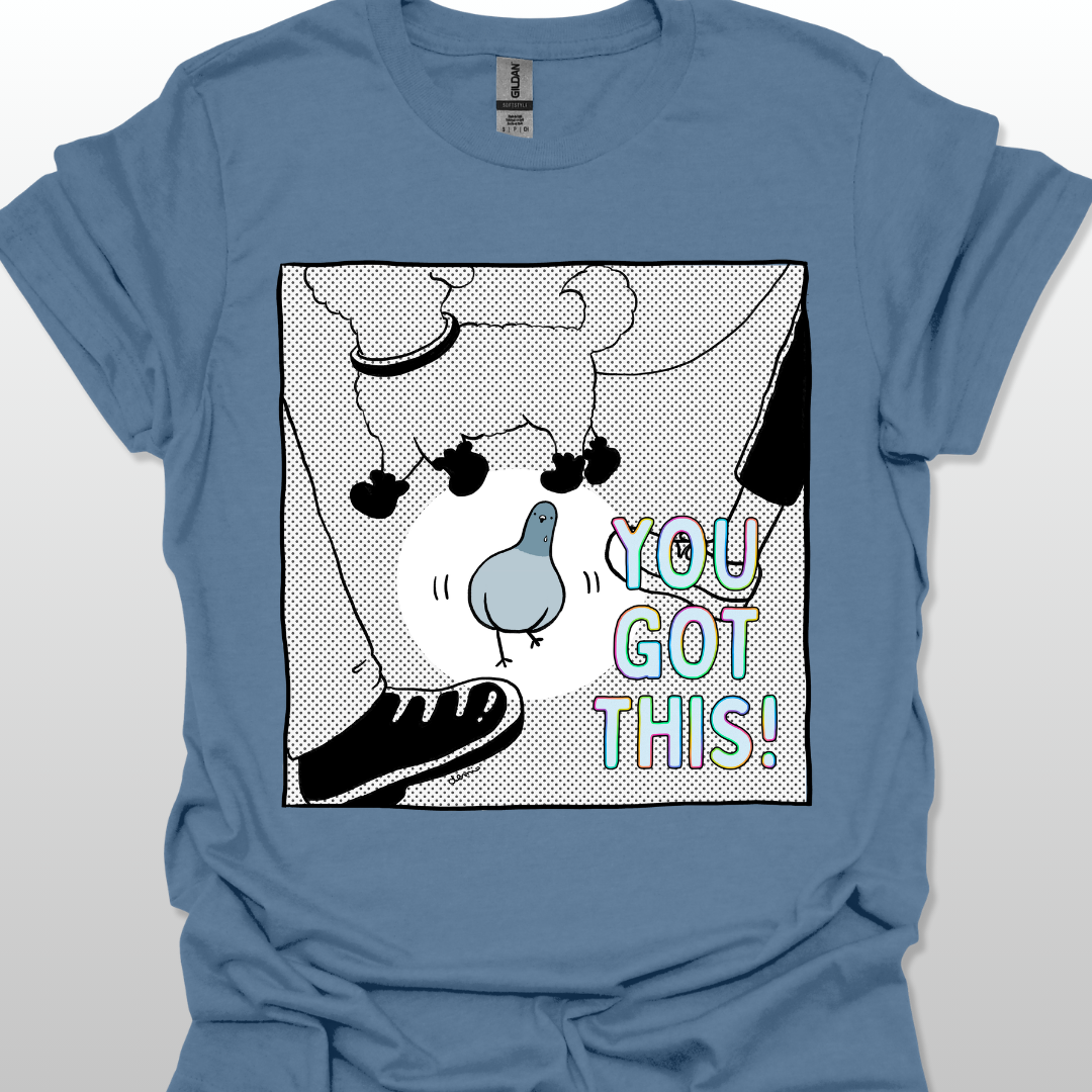 Blue t-shirt with a graphic design of a pigeon and text 'YOU GOT THIS!' on a white background