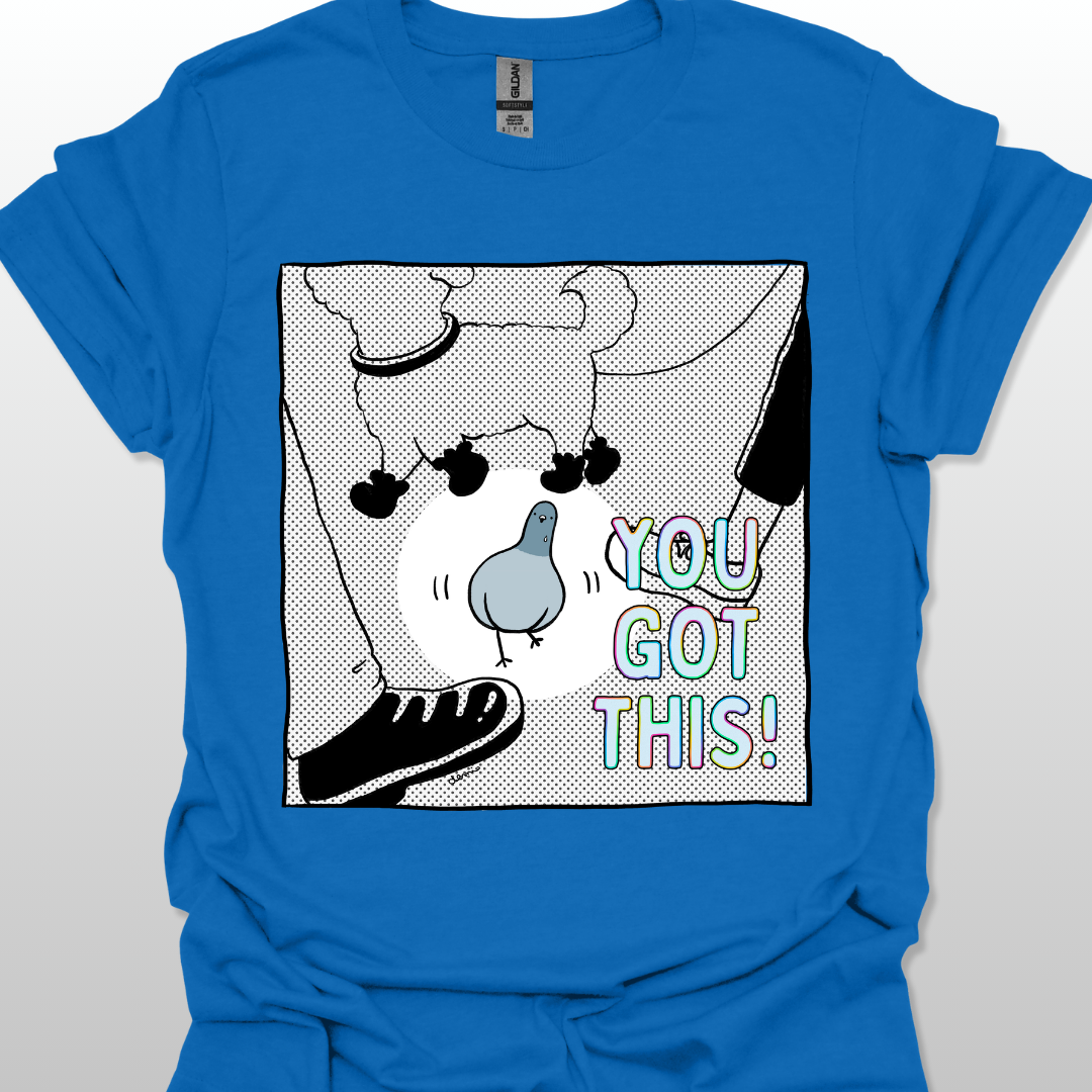 Blue t-shirt with a graphic design of a pigeon and text 'YOU GOT THIS!' on a white background