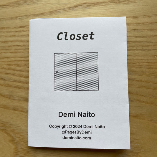 Cover of zine titled 'Closet' by Demi Naito showing illustration of closet doors.